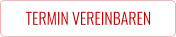 TERMIN VEREINBAREN